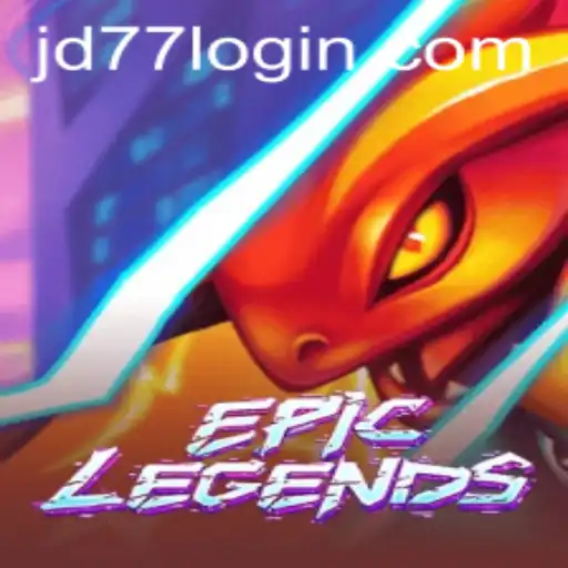 EpicLegends: Unveiling the World of Adventure with JD77